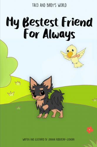 Taco & Birdy's World - My Bestest Friend for Always