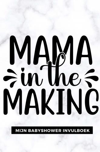 Mijn Babyshower Invulboek – Ook geschikt als Babyshower Gastenboek