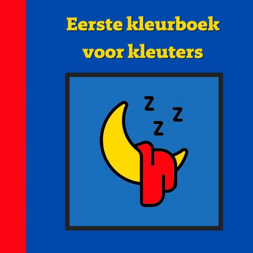 Eerste kleurboek voor kleuters :: Bedtijd